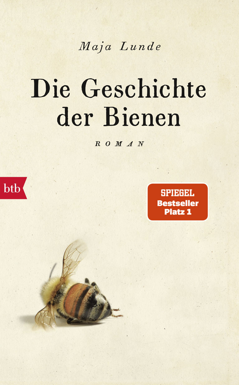 Die Geschichte der Bienen - Maja Lunde