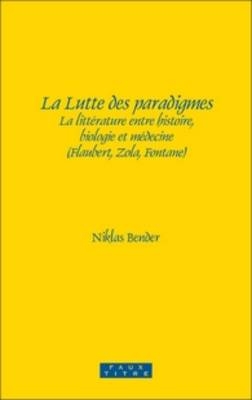 La Lutte des paradigmes - Niklas Bender