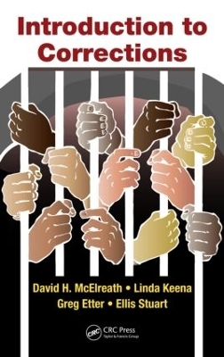 Introduction to Corrections - David H. McElreath, Linda Keena, Greg Etter, Ellis Stuart Jr.