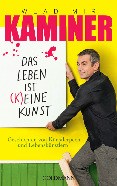 Das Leben ist keine Kunst - Wladimir Kaminer