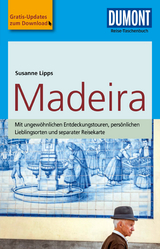 DuMont Reise-Taschenbuch Reisef&uuml;hrer Madeira - Susanne Lipps-Breda