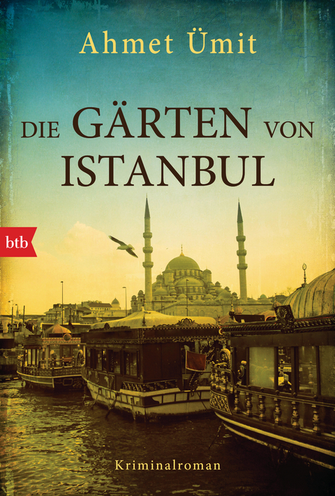Die G&auml;rten von Istanbul - Ahmet &Uuml;mit