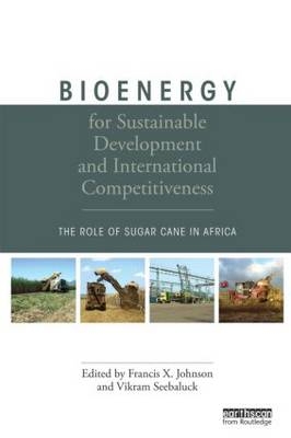 Bioenergy for Sustainable Development and International Competitiveness - 