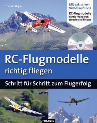 RC-Flugmodelle richtig fliegen