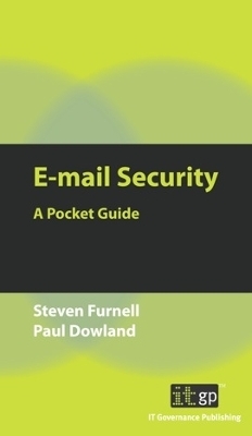 E-mail Security - Steve Furnell, Paul Dowland