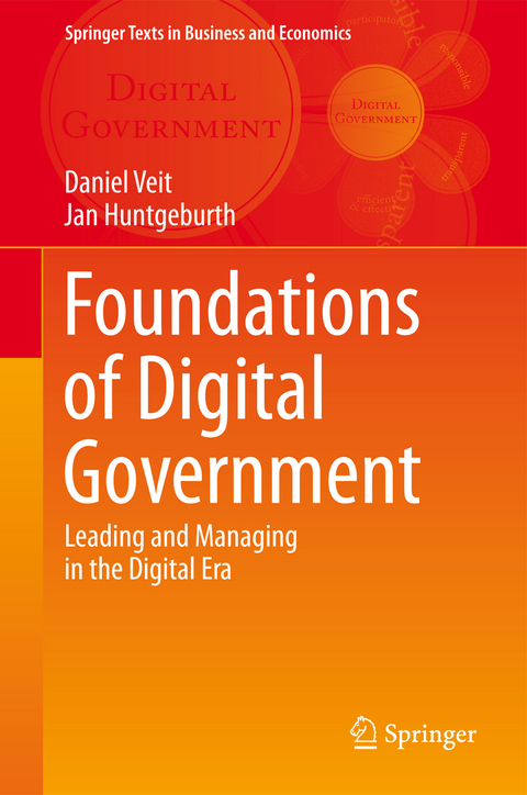 Foundations of Digital Government - Daniel Veit, Jan Huntgeburth