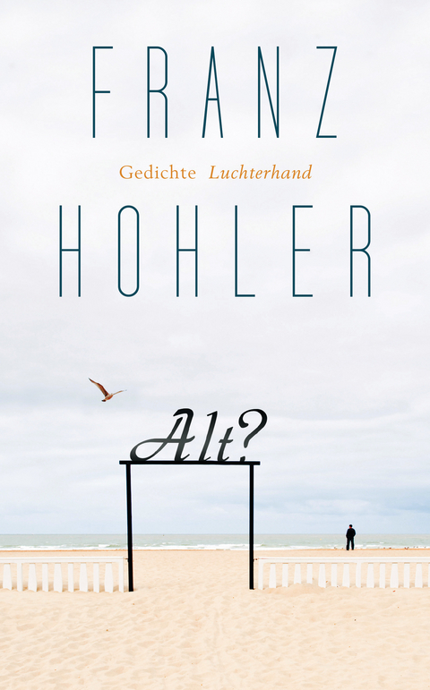 Alt? - Franz Hohler