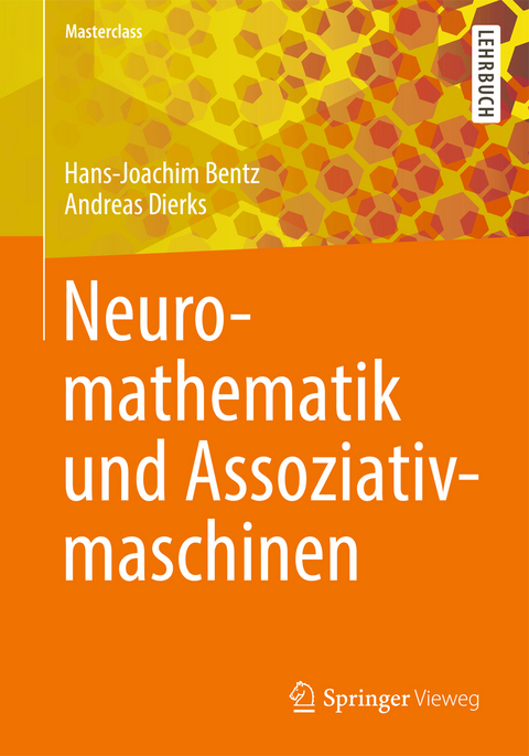 Neuromathematik und Assoziativmaschinen - Hans-Joachim Bentz, Andreas Dierks
