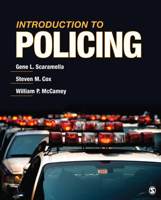 Introduction to Policing - Gene L. Scaramella, Steven M. Cox, William P. McCamey