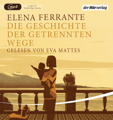Die Geschichte der getrennten Wege - Elena Ferrante