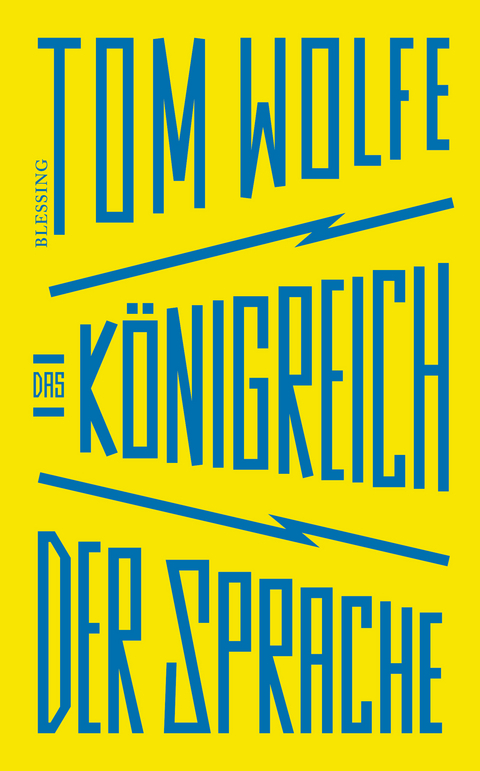 Das K&ouml;nigreich der Sprache - Tom Wolfe