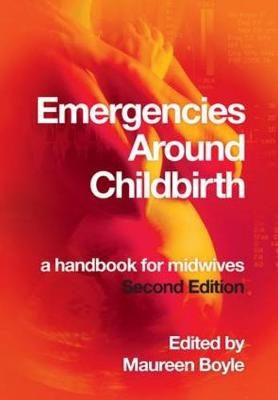 Emergencies Around Childbirth