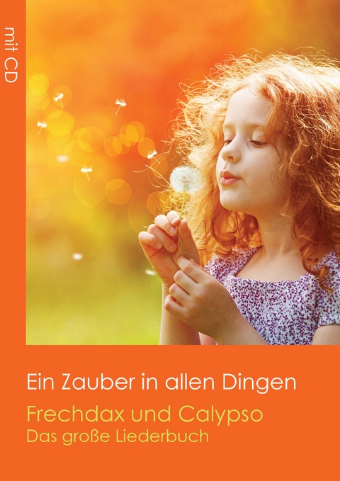 Ein Zauber in allen Dingen - Clemens Wei&szlig;