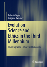 Evolution Science and Ethics in the Third Millennium - Robert Cliquet, Dragana Avramov