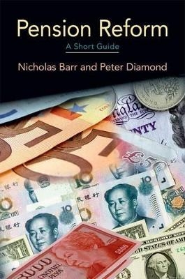 Pension Reform - Nicholas Barr, Peter Diamond