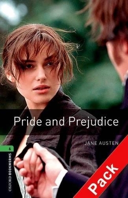 Oxford Bookworms Library: Level 6:: Pride and Prejudice audio CD pack