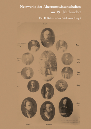 Netzwerke der Altertumswissenschaften im 19. Jahrhundert
