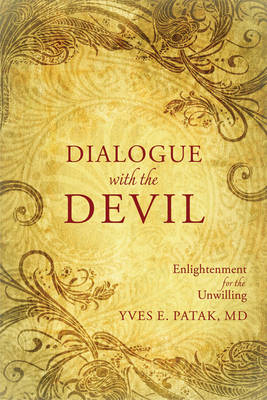 Dialogue with the Devil - Yves E. Patak