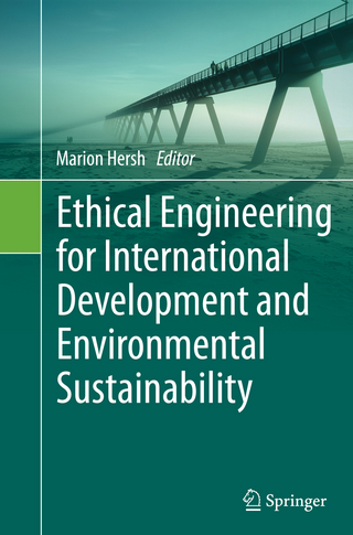 Ethical Engineering for International Development and Environmental Sustainability