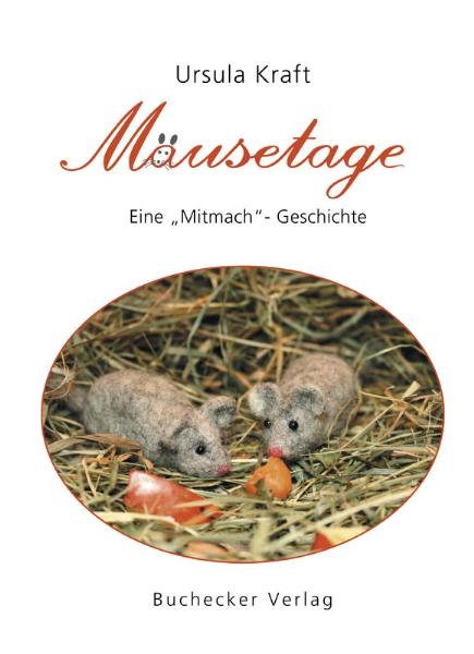 M&auml;usetage - Ursula Kraft