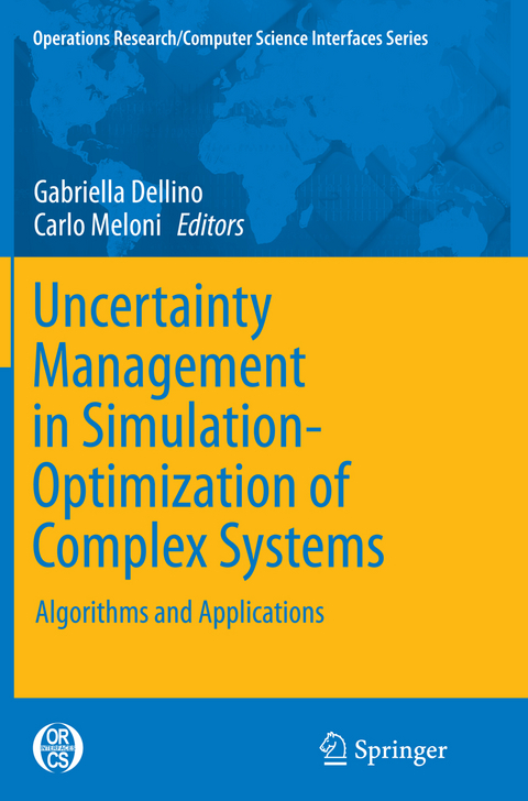 Uncertainty Management in Simulation-Optimization of Complex Systems - 
