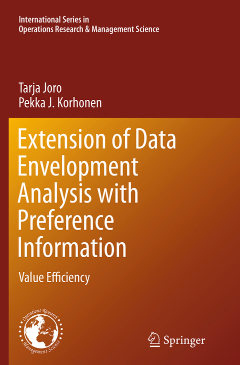 Extension of Data Envelopment Analysis with Preference Information - Tarja Joro, Pekka J. Korhonen