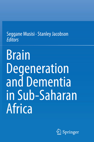 Brain Degeneration and Dementia in Sub-Saharan Africa