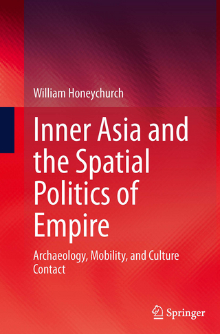 Inner Asia and the Spatial Politics of Empire