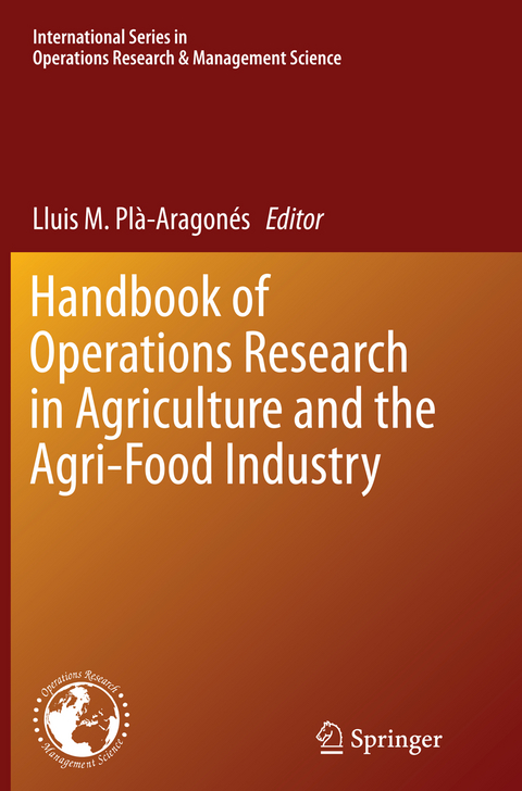 Handbook of Operations Research in Agriculture and the Agri-Food Industry - 