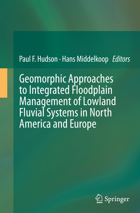 Geomorphic Approaches to Integrated Floodplain Management of Lowland Fluvial Systems in North America and Europe - 