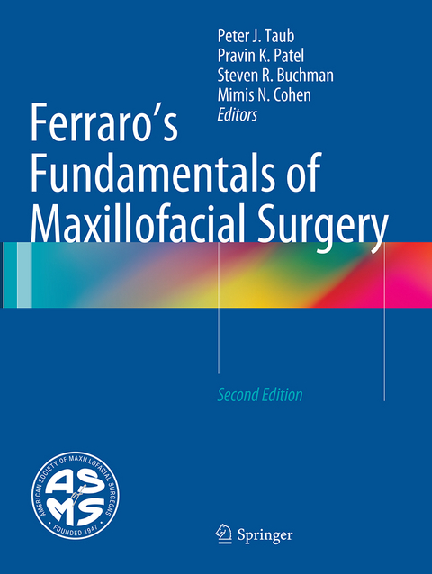 Ferraro's Fundamentals of Maxillofacial Surgery - 