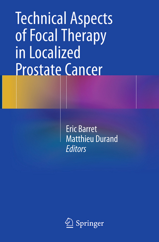 Technical Aspects of Focal Therapy in Localized Prostate Cancer