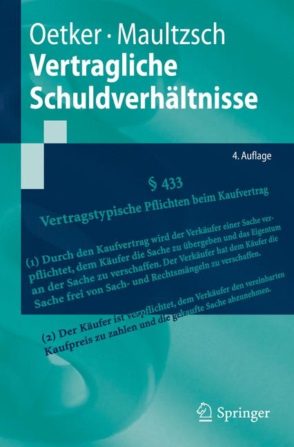 Vertragliche Schuldverh&auml;ltnisse - Hartmut Oetker, Felix Maultzsch