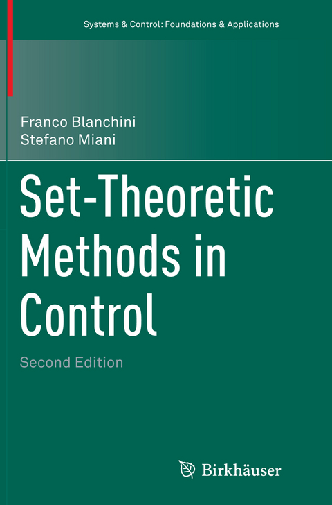 Set-Theoretic Methods in Control - Franco Blanchini, Stefano Miani