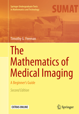 The Mathematics of Medical Imaging