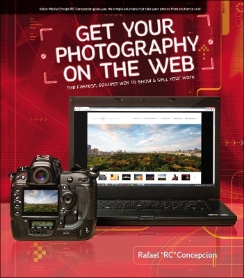Get Your Photography on the Web - Rafael Concepcion