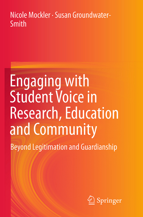 Engaging with Student Voice in Research, Education and Community - Nicole Mockler, Susan Groundwater-Smith