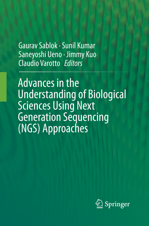 Advances in the Understanding of Biological Sciences Using Next Generation Sequencing (NGS) Approaches - 