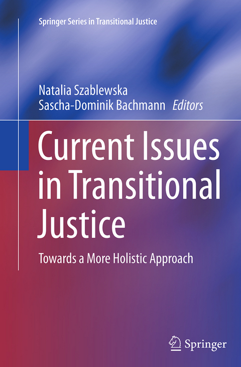 Current Issues in Transitional Justice - 