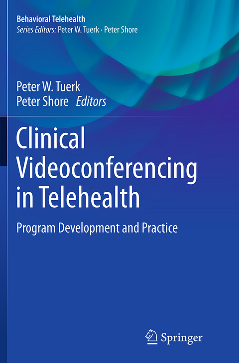 Clinical Videoconferencing in Telehealth - 