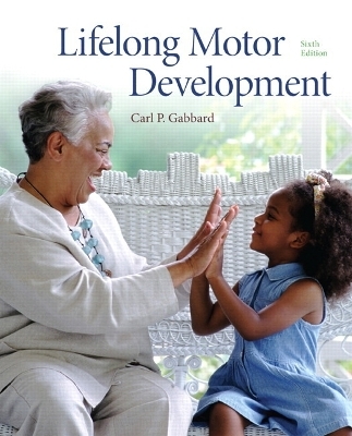 Lifelong Motor Development - Carl P. Gabbard