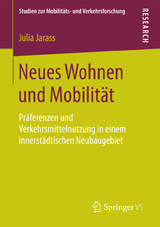 Neues Wohnen und Mobilit&auml;t - Julia Jarass