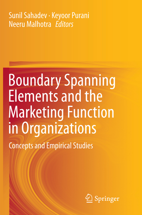 Boundary Spanning Elements and the Marketing Function in Organizations - 