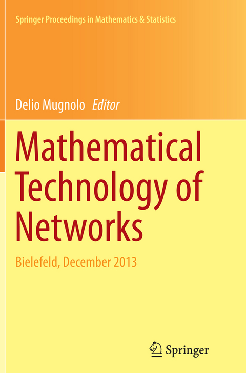 Mathematical Technology of Networks - 