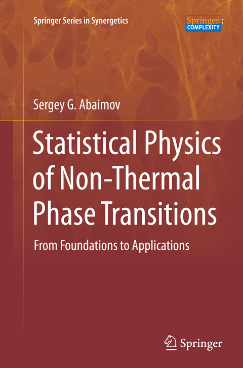 Statistical Physics of Non-Thermal Phase Transitions - Sergey G. Abaimov