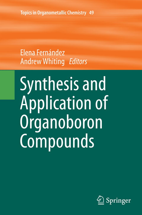 Synthesis and Application of Organoboron Compounds - 