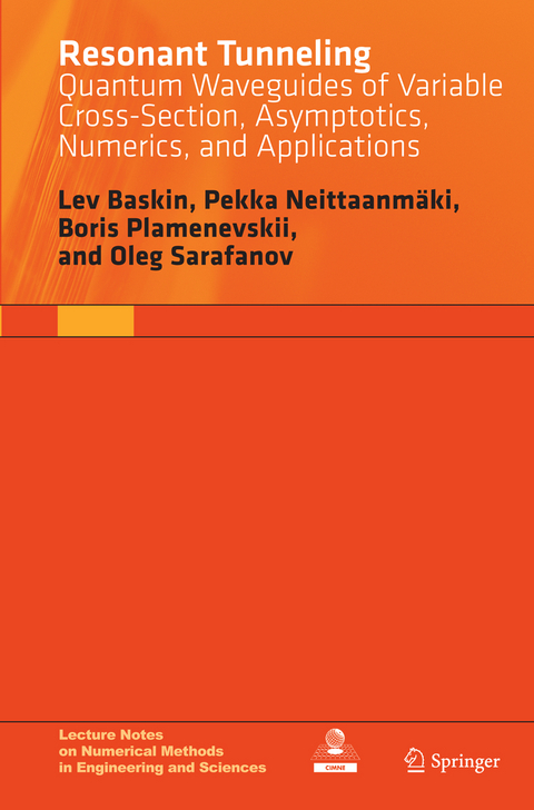 Resonant Tunneling - Lev Baskin, Pekka Neittaanm&auml;ki, Boris Plamenevskii, Oleg Sarafanov