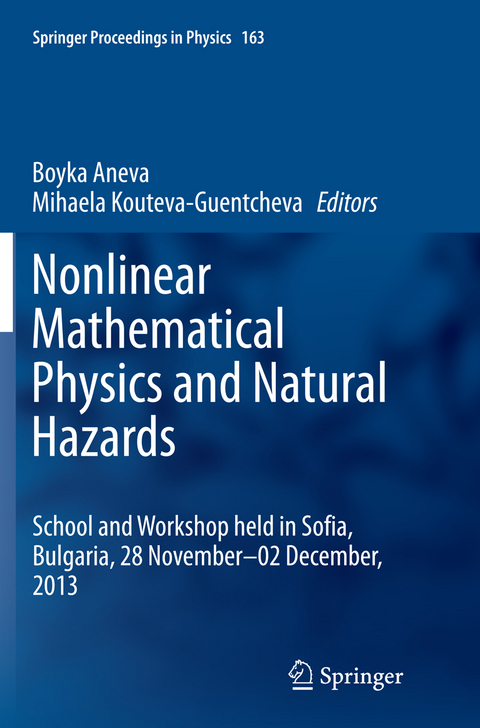 Nonlinear Mathematical Physics and Natural Hazards - 