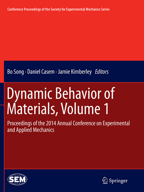 Dynamic Behavior of Materials, Volume 1 - 
