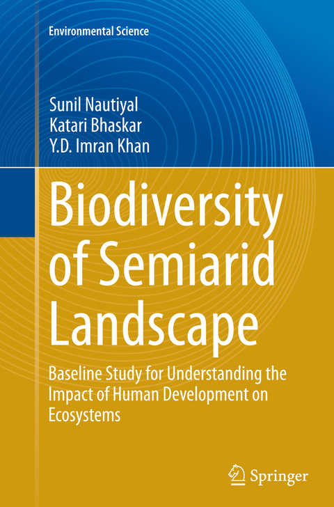 Biodiversity of Semiarid Landscape - Sunil Nautiyal, Katari Bhaskar, Y.D. Imran Khan
